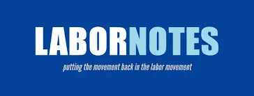 Labor Notes Logo - putting the movement back in the labor movement